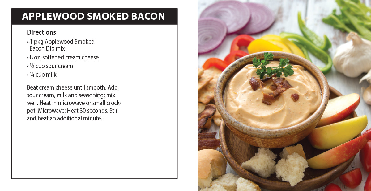 Applewood Smoked Bacon dip directions.